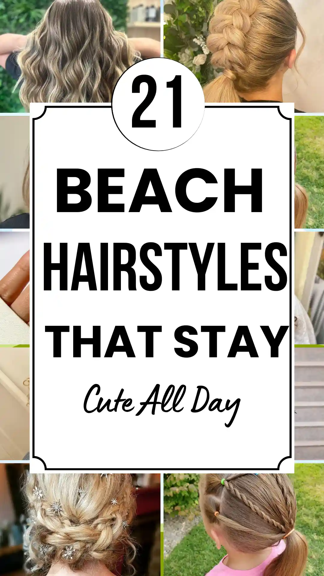 21 Beach Vacation Hairstyles That Stay Stylish All Day
